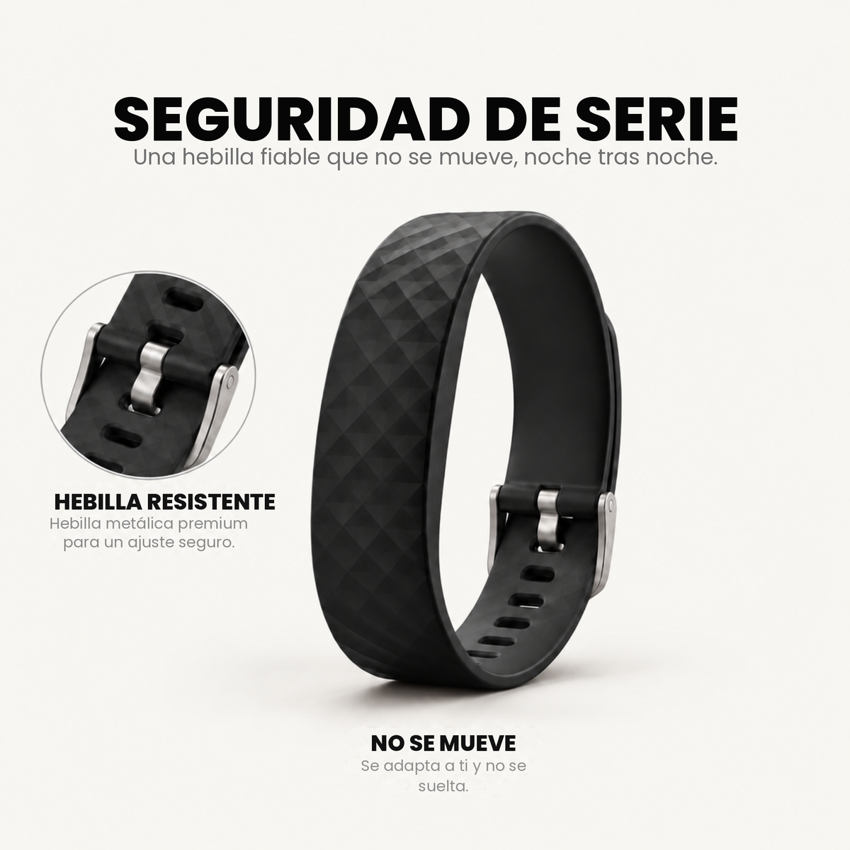 Detalle de la hebilla metálica y la correa de silicona texturizada, diseñada para no moverse durante la noche